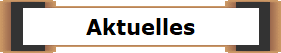 Aktuelles